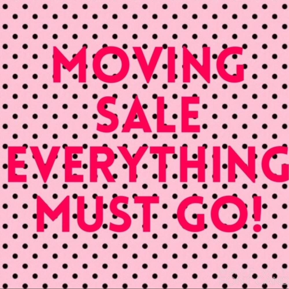 MOVING SALE! ⚡️⚡️⚡️EVERYTHING MUST GO! ⚡️⚡️⚡️⚡️